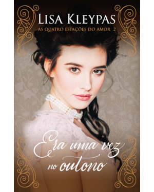 ERA UMA VEZ NO OUTONO - EDIÇÃO POP CHIC (AS QUATRO ESTAC¸O~ES DO AMOR - LIVRO 2): O LIVRO DE LILLIAN