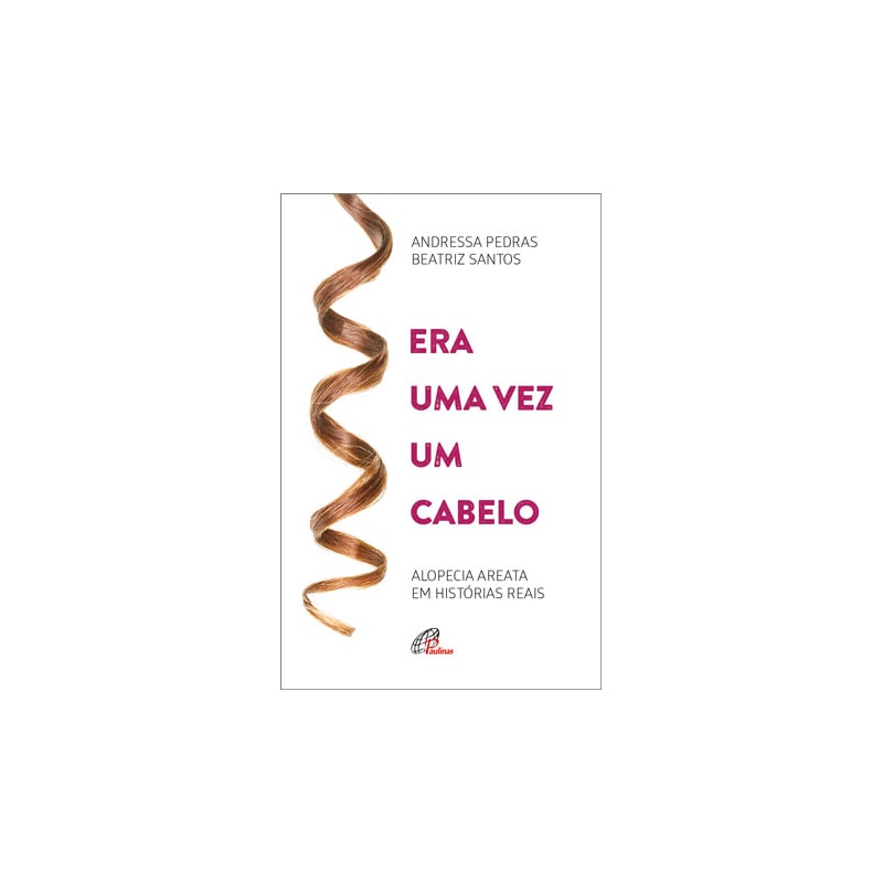 ERA UMA VEZ UM CABELO: ALOPECIA AREATA EM HISTÓRIAS REAIS