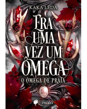 Era uma vez um ômega: o ômega de prata