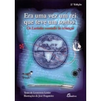 Era uma vez um rei que teve um sonho. os lusíadas contado às crianças