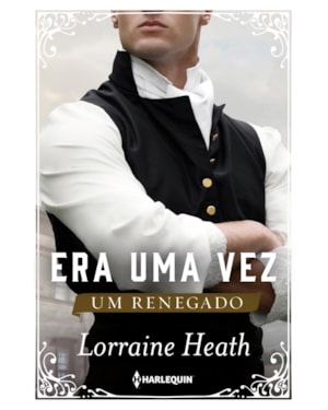 ERA UMA VEZ UM RENEGADO (ERA UMA VEZ UM DUCADO - LIVRO 1)