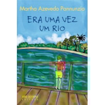 ERA UMA VEZ UM RIO