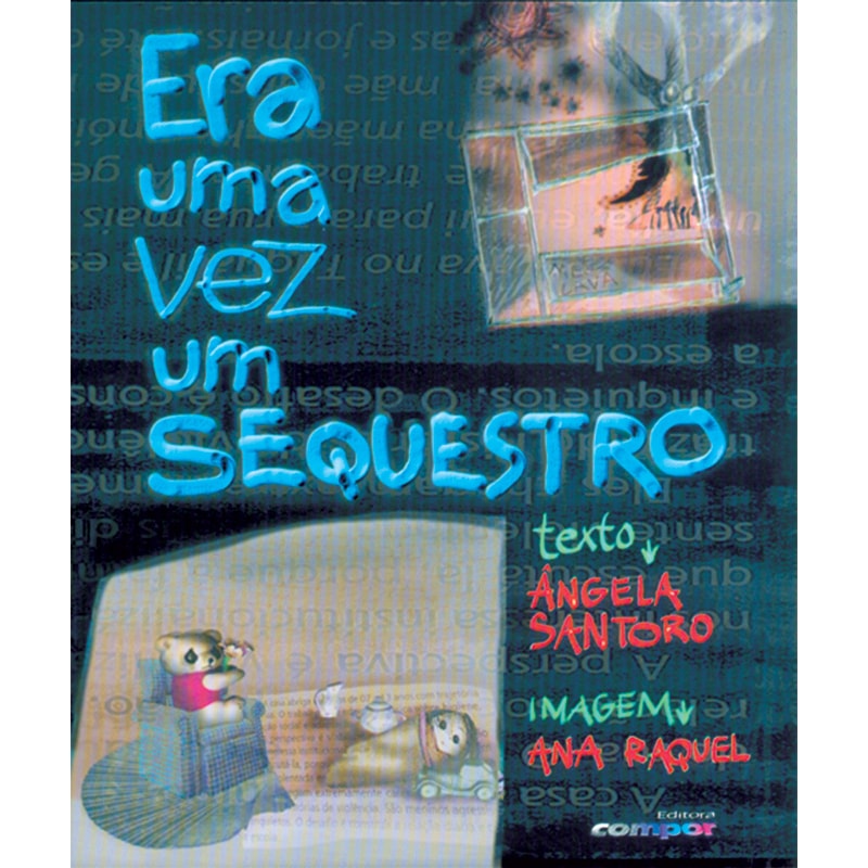 ERA UMA VEZ UM SEQUESTRO