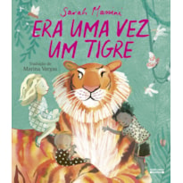 ERA UMA VEZ UM TIGRE