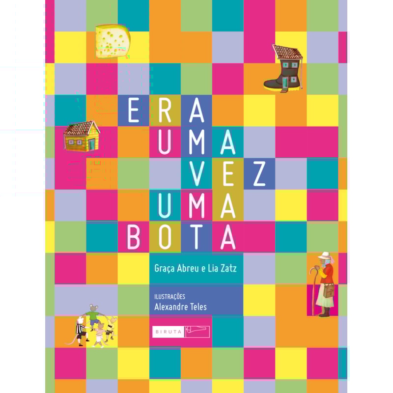 ERA UMA VEZ UMA BOTA