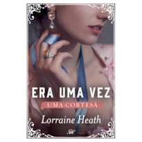 ERA UMA VEZ UMA CORTESÃ (ERA UMA VEZ UM DUCADO - LIVRO 3)