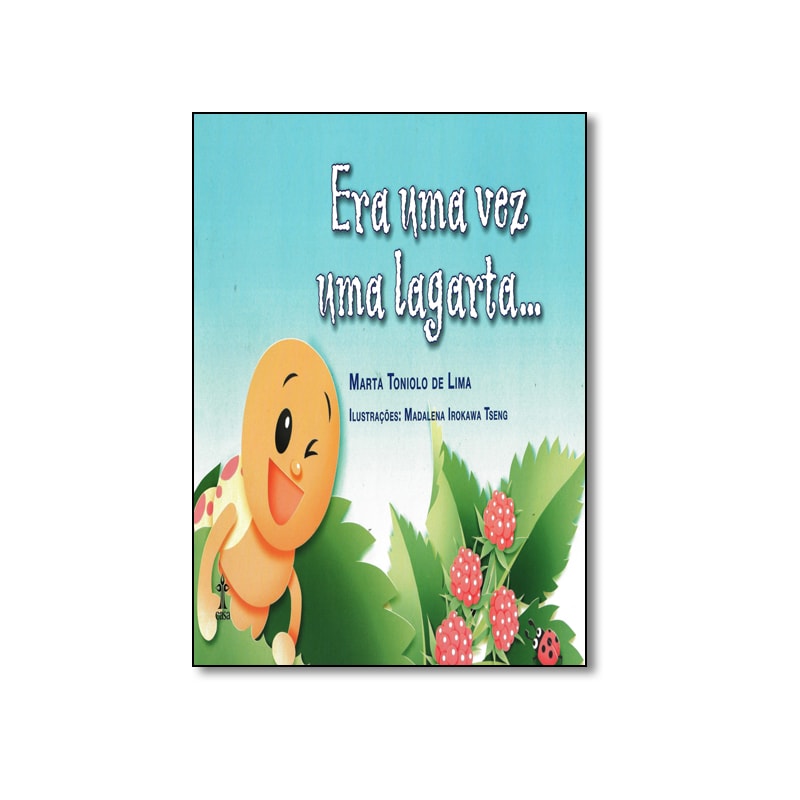 ERA UMA VEZ UMA LAGARTA - 1