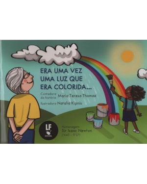 ERA UMA VEZ UMA LUZ QUE ERA COLORIDA