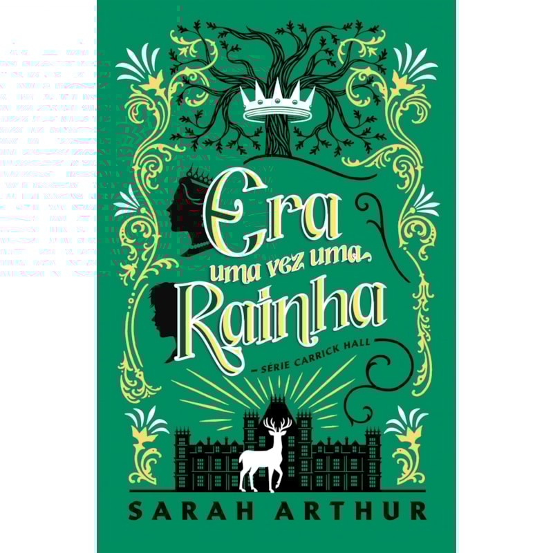 ERA UMA VEZ UMA RAINHA - UMA FANTASIA COM PORTAIS MÁGICOS PARA OS FÃS DE AS CRÔNICAS DE NÁRNIA
