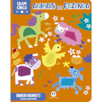 ERAM CINCO ANIMAIS DA FAZENDA