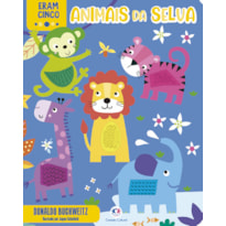 ERAM CINCO ANIMAIS DA SELVA