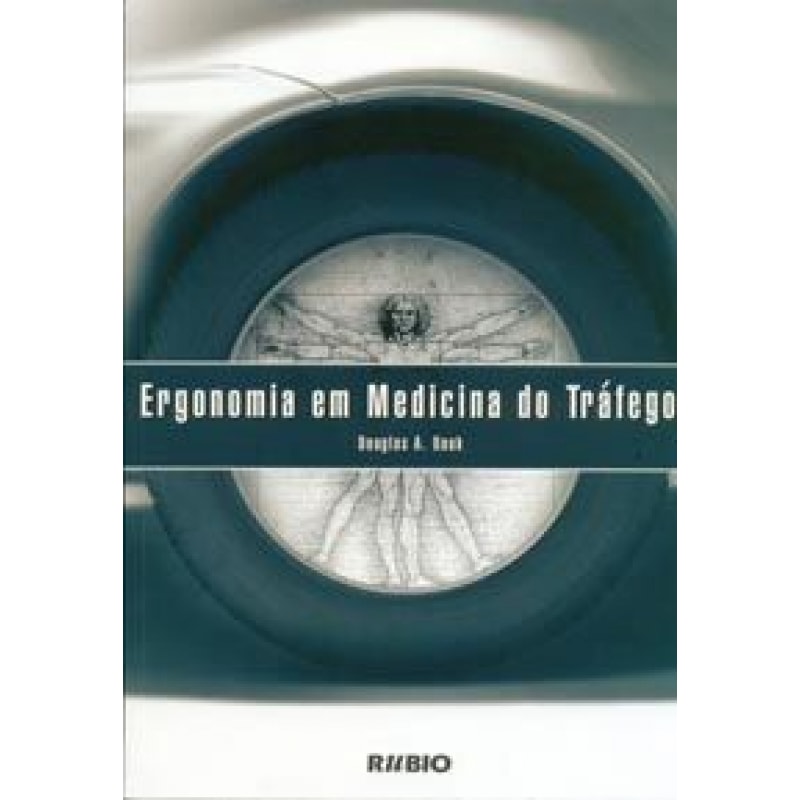 ERGONOMIA EM MEDICINA DO TRAFEGO