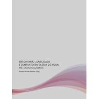 Ergonomia, usabilidade e conforto no design de moda - Metodologia oikos