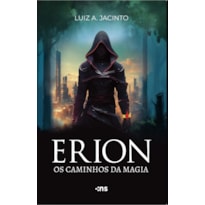 ERION: OS CAMINHOS DA MAGIA