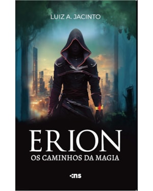 ERION: OS CAMINHOS DA MAGIA