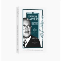 ERNANE GALVÊAS - UM SERVIDOR DO BRASIL