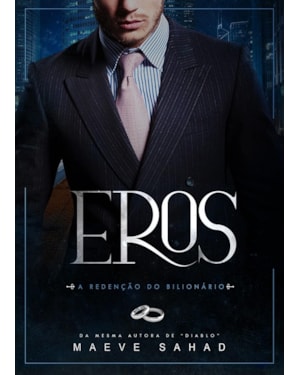 Eros: A redenção do bilionário