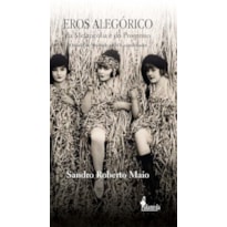 Eros alegórico da melancolia e do progresso: Oswald de Andrade em Os condenados
