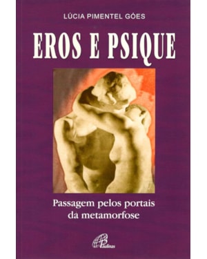 Eros e psique: passagem pelos portais da metamorfose