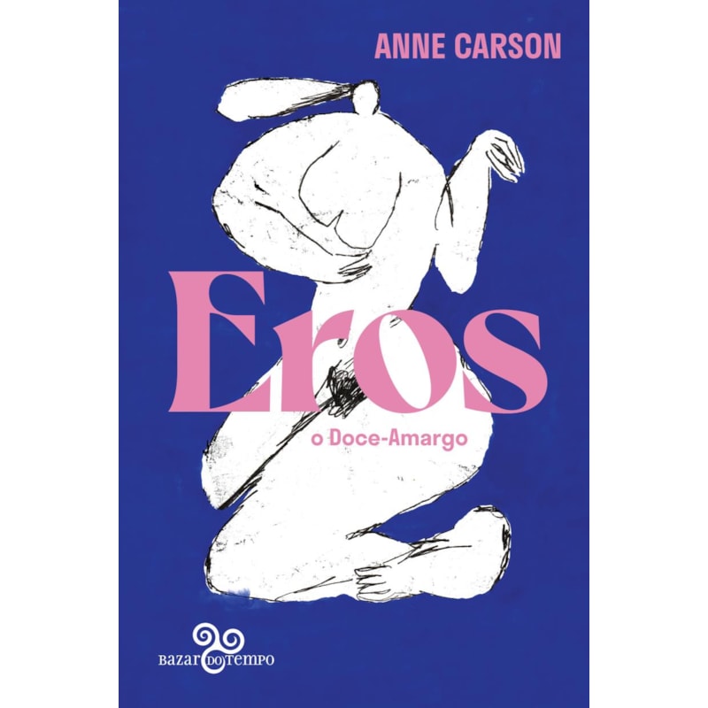 EROS, O DOCE-AMARGO: UM ENSAIO