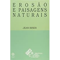EROSAO E PAISAGENS NATURAIS - 1ª EROSAO E PAISAGENS NATURAIS - 1ª