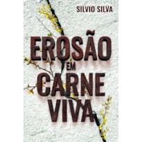 Erosão em Carne Viva