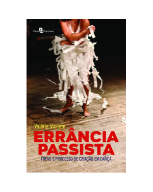 Errância passista: frevo e processo de criação em dança