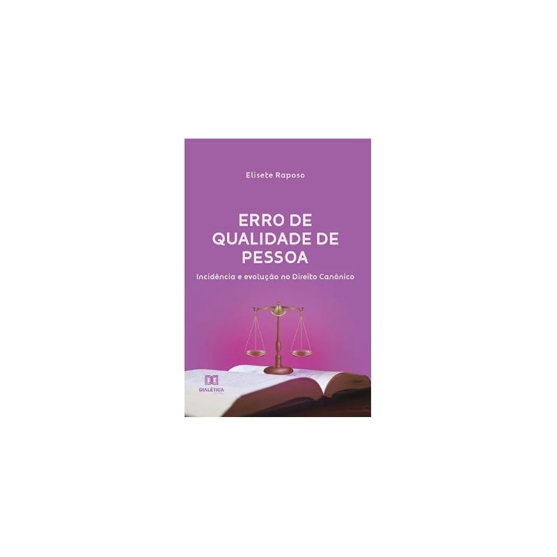 ERRO DE QUALIDADE DE PESSOA: INCIDÊNCIA E EVOLUÇÃO NO DIREITO CANÔNICO