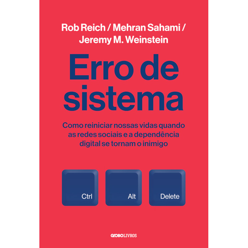 ERRO DE SISTEMA: COMO REINICIAR NOSSAS VIDAS QUANDO AS REDES SOCIAIS E A DEPENDÊNCIA DIGITAL SE TORNAM O INIMIGO