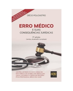 ERRO MÉDICO E SUAS CONSEQUÊNCIAS JURÍDICAS