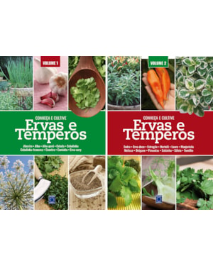 ERVAS E TEMPEROS: CONHEÇA E CULTIVE (COLEÇÃO - 2 VOLUMES)