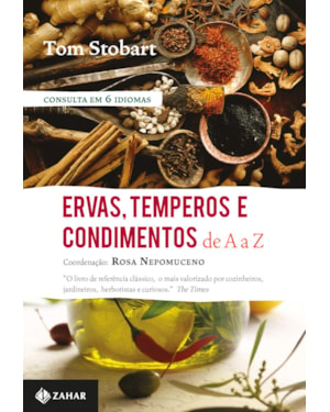 ERVAS, TEMPEROS E CONDIMENTOS DE A A Z