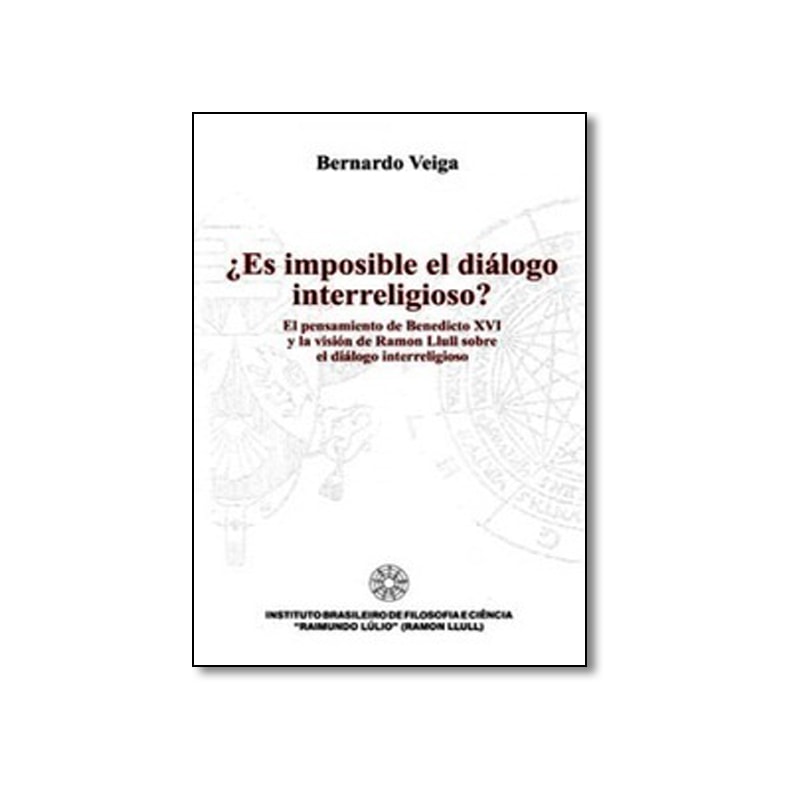 ES IMPOSIBLE EL DIALOGO INTERRELIGIOSO - EL PENSAMIENTO DE BENEDICTO XVI - 1