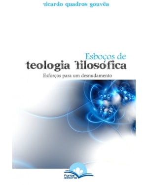 Esboços de Teologia Filosófica