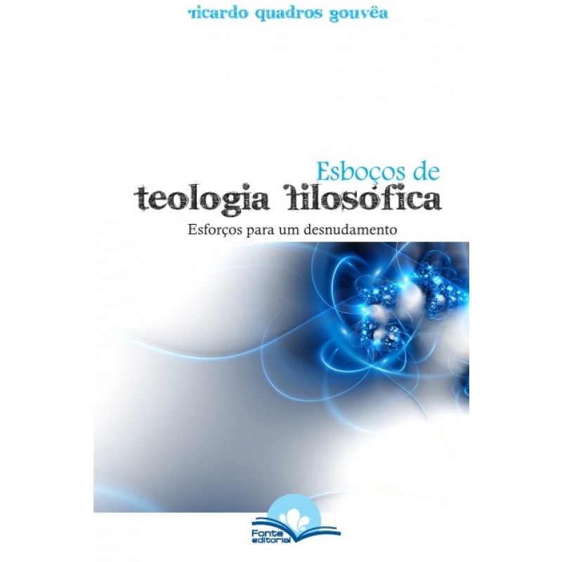 Esboços de Teologia Filosófica