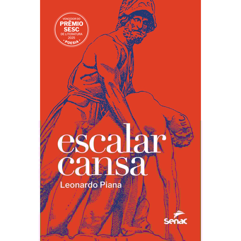 ESCALAR CANSA: PRÊMIO SESC LITERATURA 2025 - POESIA