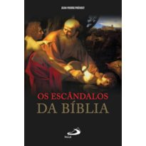 ESCANDALOS DA BIBLIA, OS