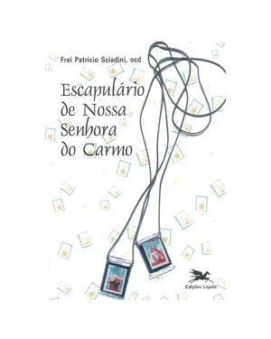 ESCAPULÁRIO DE NOSSA SENHORA DO CARMO
