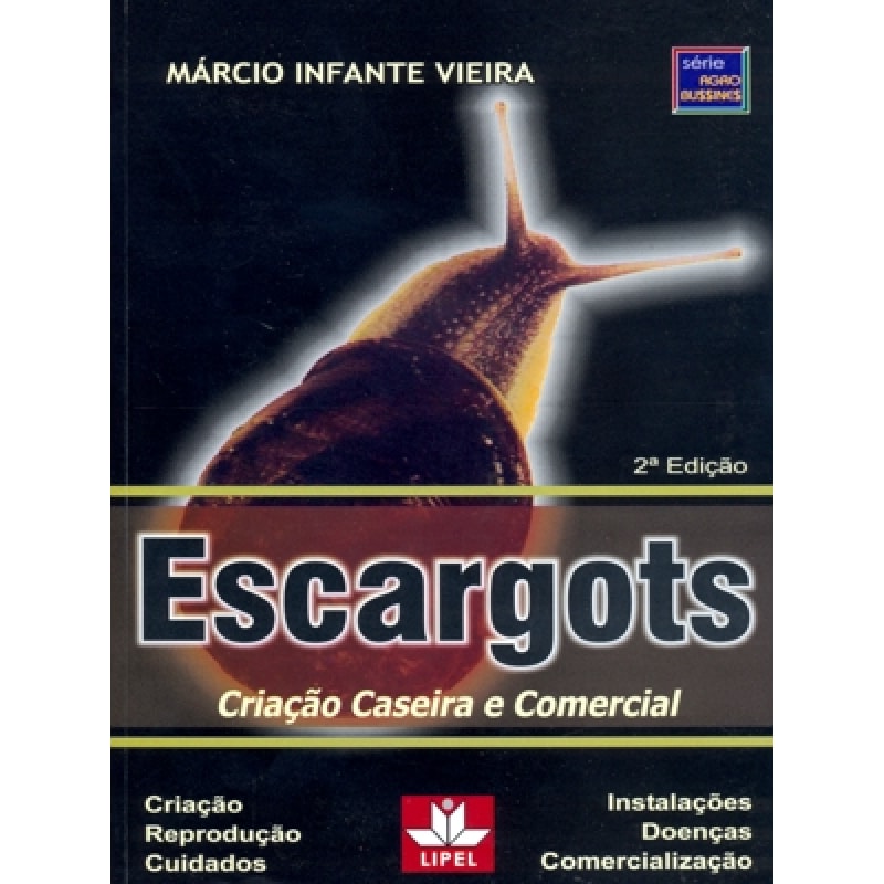 ESCARGOTS - CRIACAO CASEIRA E COMERCIAL
