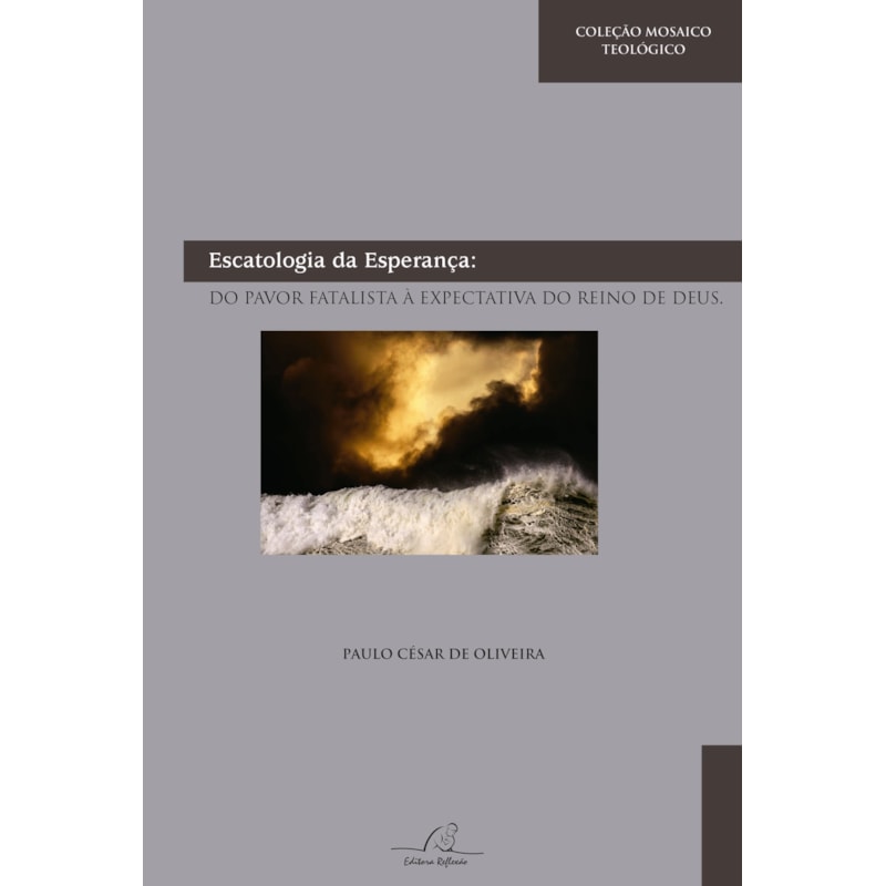ESCATOLOGIA DA ESPERANÇA