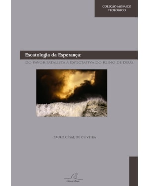 ESCATOLOGIA DA ESPERANÇA