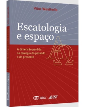 ESCATOLOGIA E ESPAÇO