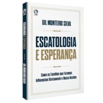 Escatologia e Esperança
