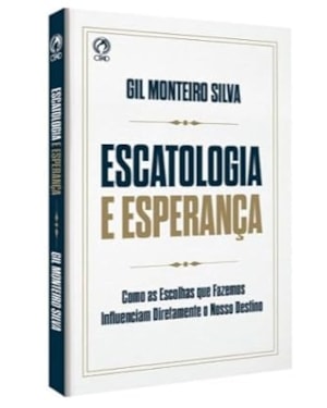 Escatologia e Esperança