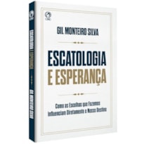 ESCATOLOGIA E ESPERANÇA