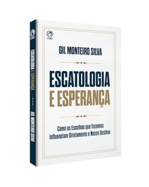 ESCATOLOGIA E ESPERANÇA