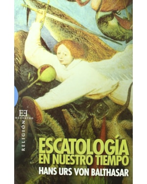 ESCATOLOGIA EN NUESTRO TIEMPO - 1