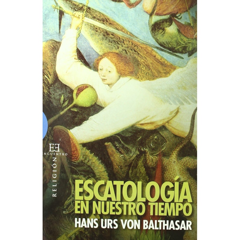 ESCATOLOGIA EN NUESTRO TIEMPO - 1