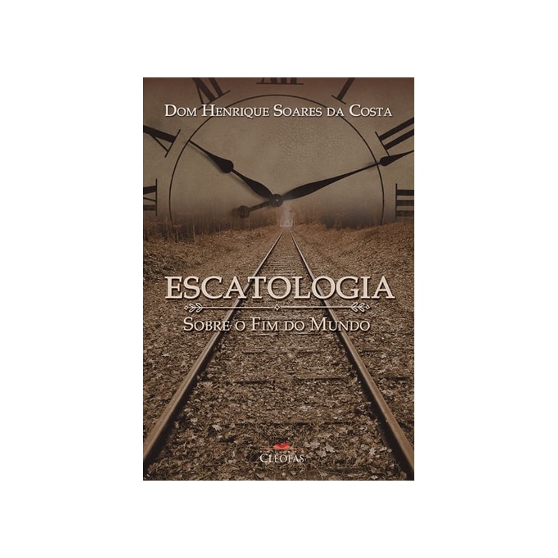 ESCATOLOGIA SOBRE O FIM DO MUNDO