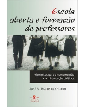 ESCOLA ABERTA E FORMACAO DE PROFESSORES - 1